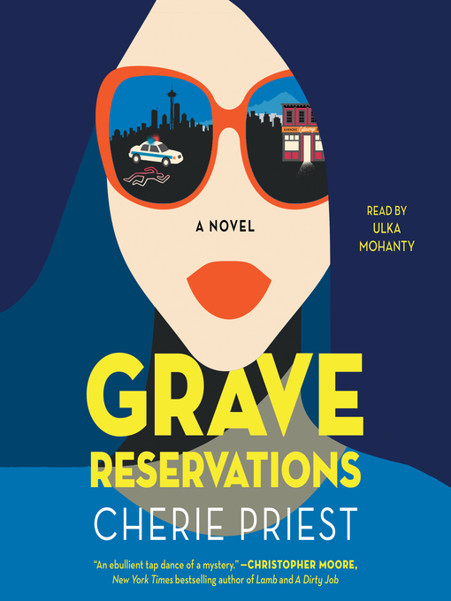 Title details for Grave Reservations by Cherie Priest - Available
